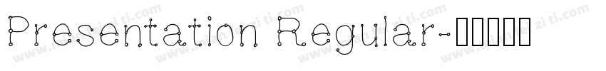 Presentation Regular字体转换